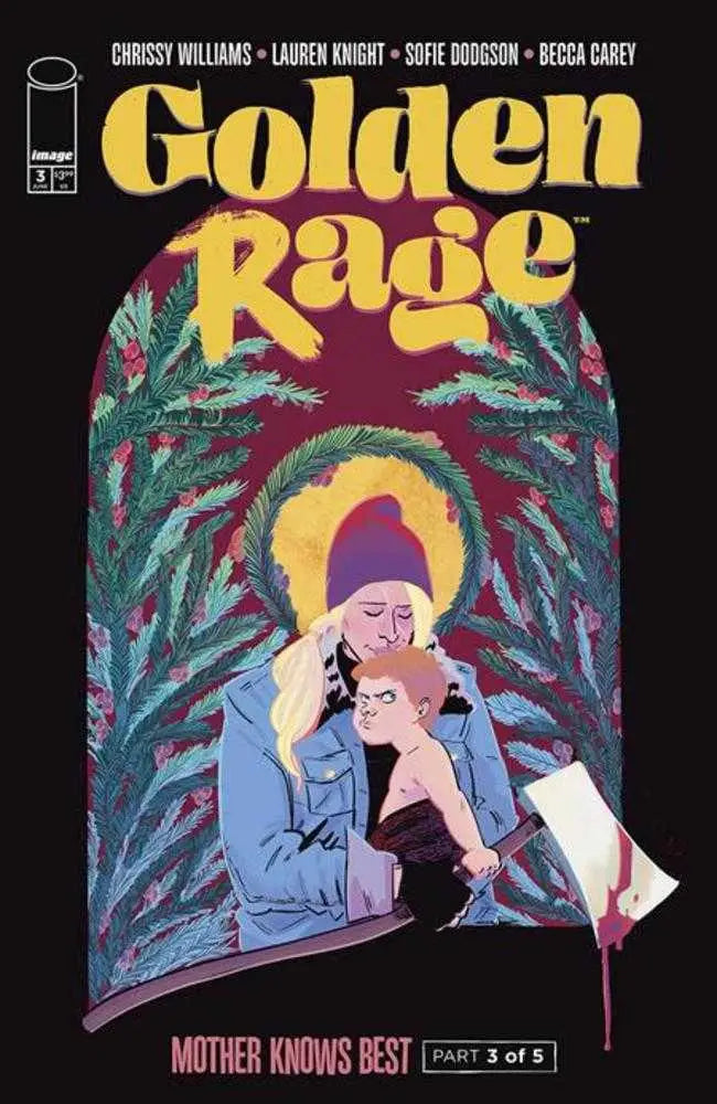 Comic book cover of Golden Rage Mother Knows Best #3 by Lauren Knight