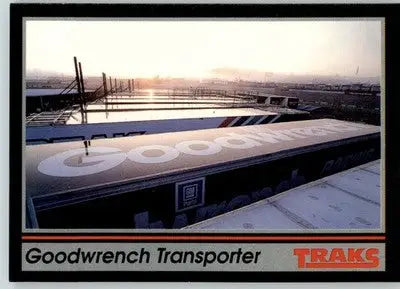 Goodwrench Transporter - 1991 Traks - #197 - Racing - Racing Card Single