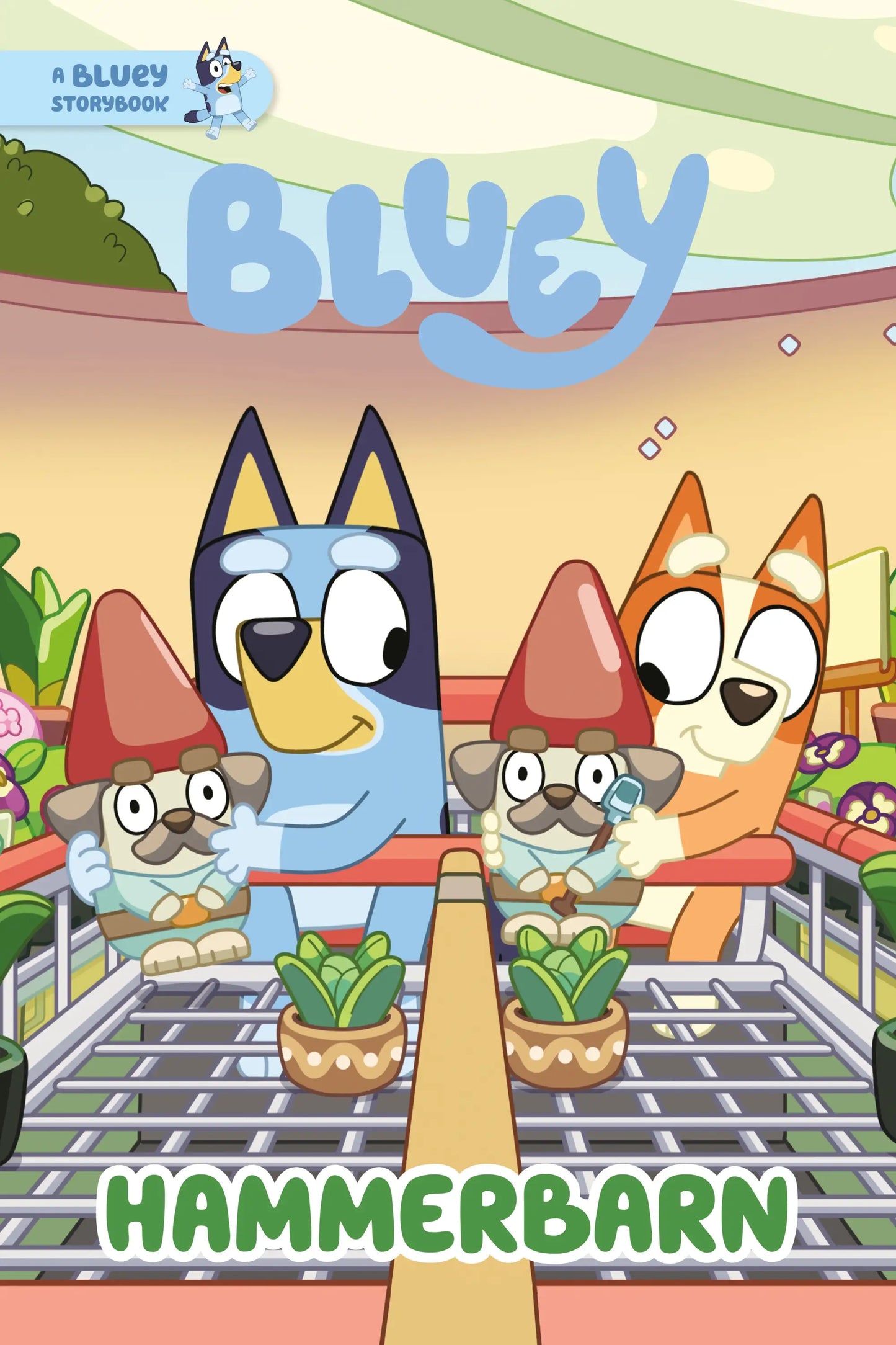 Bluey Hammerbarn book cover from Hammerbarn A Bluey Storybook featuring the Heeler family