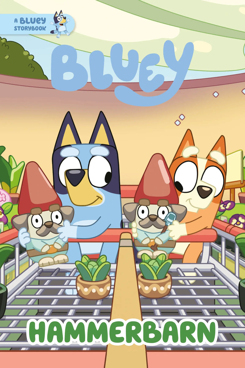 Bluey Hammerbarn book cover from Hammerbarn A Bluey Storybook featuring the Heeler family
