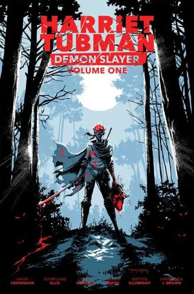 Harriet Tubman Demon Slayer Volume 01 TPB Limited Edition - Comic Book