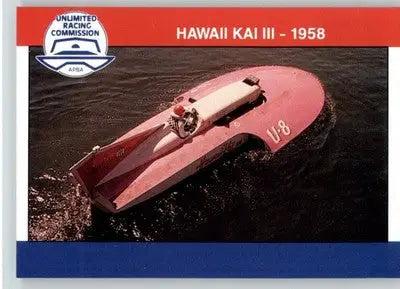 Hawaii Kai III 1958 - 1991 APBA Thunder on the Water - #6 - Racing - Racing Card Single