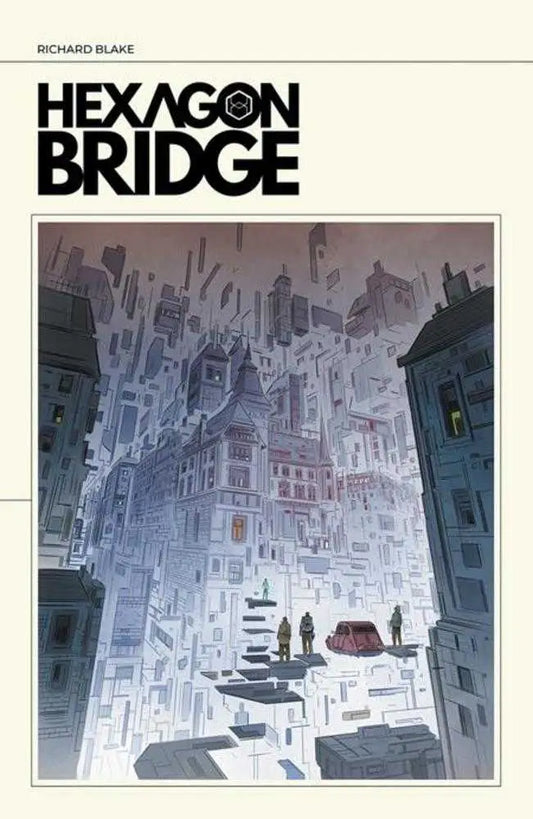 Book cover for Hexagon Bridge by Richard Blake with a surreal cityscape illustration