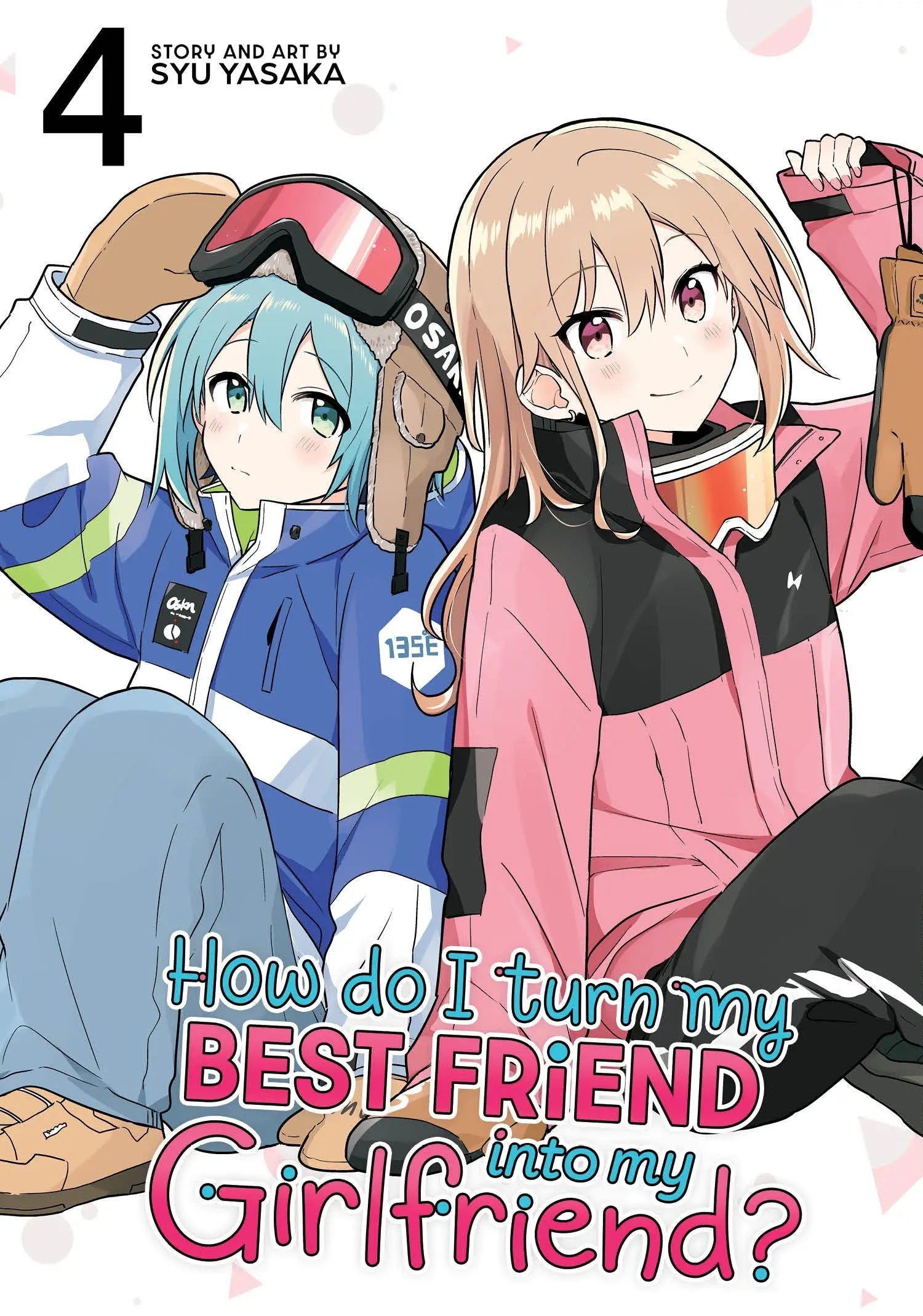 Manga cover featuring two girls in winter ski attire from Best Friend Girlfriend Volume 4