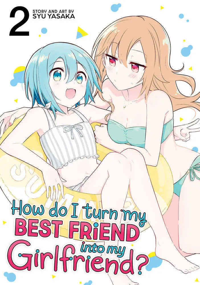 Yuri rom-com manga cover with two girls in swimsuits from How Do I Turn My Best Graphic Novel Volume 02