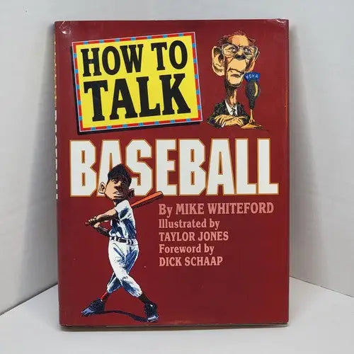 Vintage hardcover book about baseball titled How to Talk Baseball by Mike Whiteford