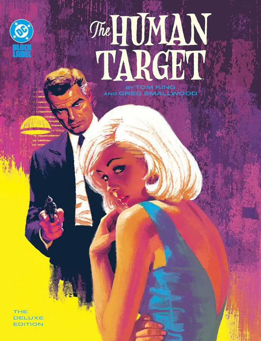 Human Target By Tom King & Greg Smallwood The Deluxe Edition Hardcover (Mature) - Comic Book