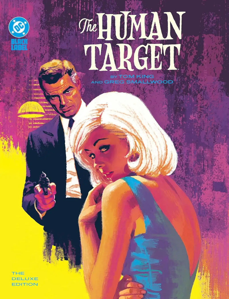 Human Target By Tom King & Greg Smallwood The Deluxe Edition Hardcover (Mature) - Comic Book