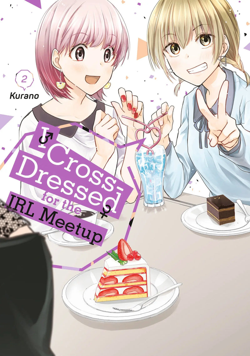 Manga cover art for I Cross-Dressed For The Irl Meetup Graphic Novel Volume 02 featuring sweets meetup theme