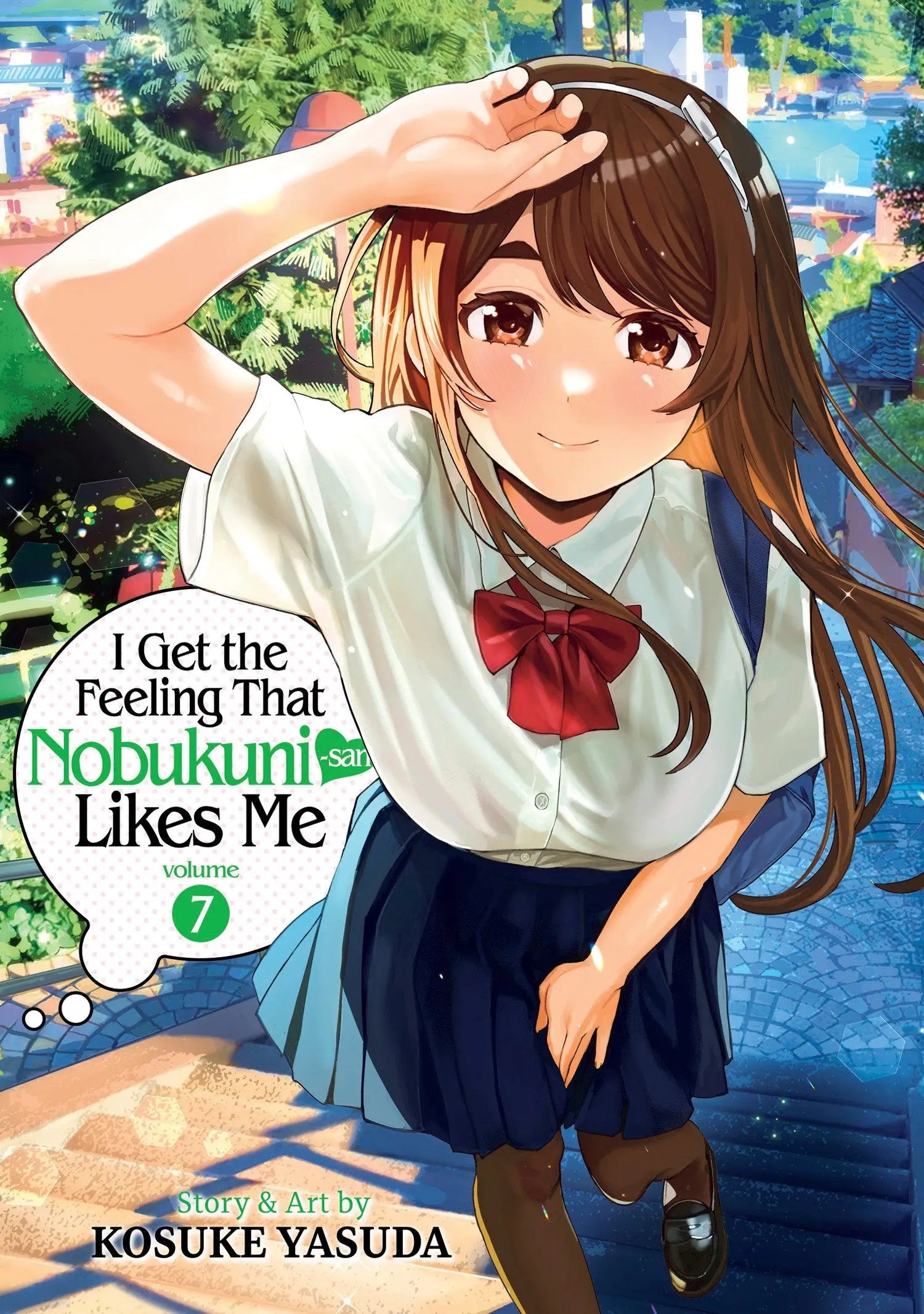 Manga volume featuring a smiling schoolgirl character from I Get The Feeling That Nobukuni San Likes Me Volume 7
