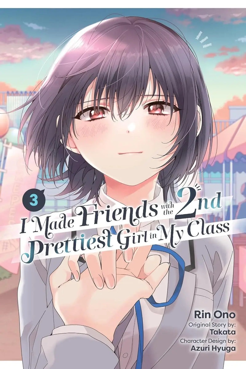 I Made Friends with the Second Prettiest Girl in My Class Graphic Novel Vol. 3 - Comic Book