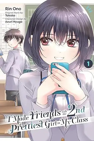 I Made Friends with the Second Prettiest Girl in My Class Vol. 1 (Volume 1) - Graphic Novels - Manga