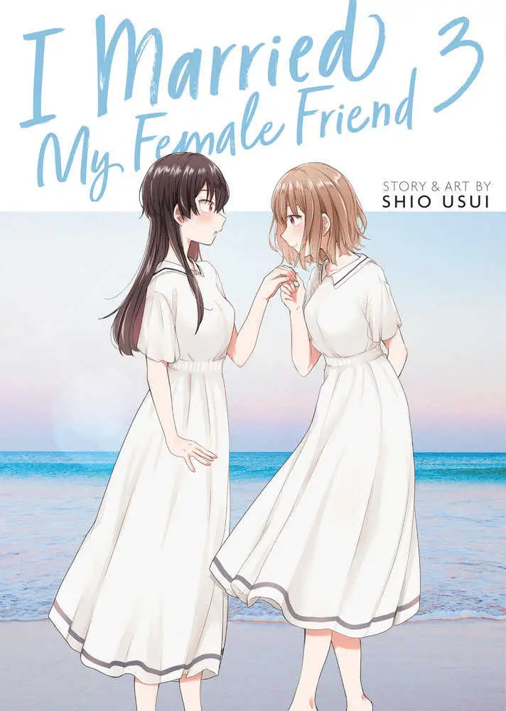 Manga cover of I Married My Female Friend Volume 3 featuring female friends