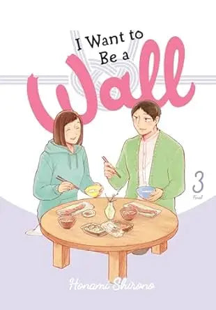 I Want To Be A Wall Graphic Novel Volume 03 - Graphic Novels - Manga