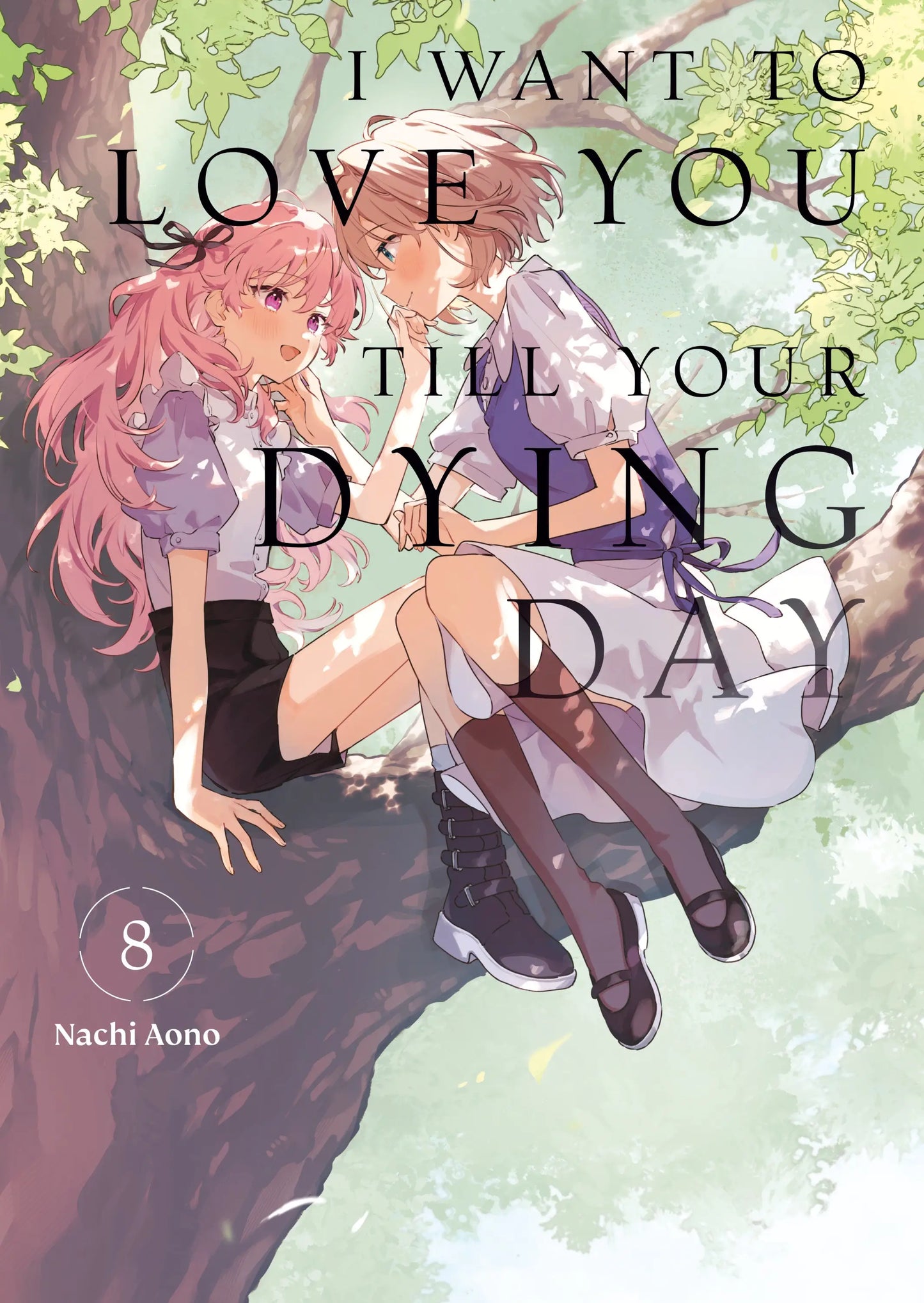 I Want To Love You Till Your Dying Day 8 - Graphic Novels