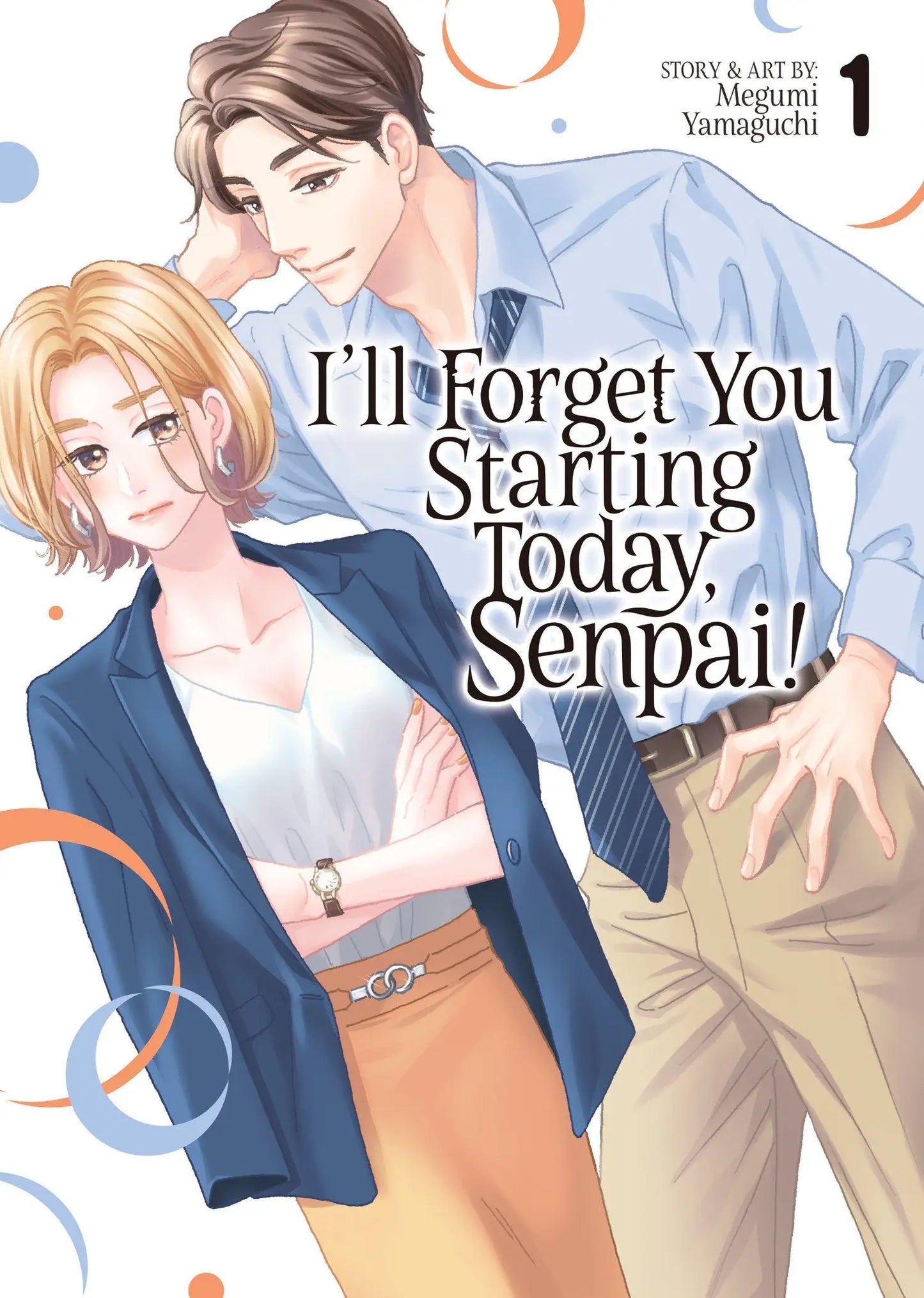 Manga cover with two high school characters from I’ll Forget You Starting Today Senpai Volume 1