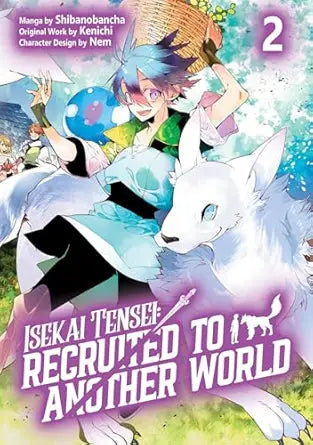 Isekai Tensei Recruited To Another World Graphic Novel Volume 02 - Comic Book