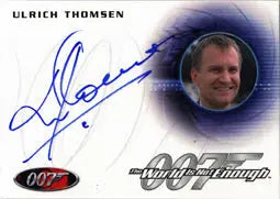 Autographed trading card of Ulrich Thomsen as Davidov with 007 logo for collectors