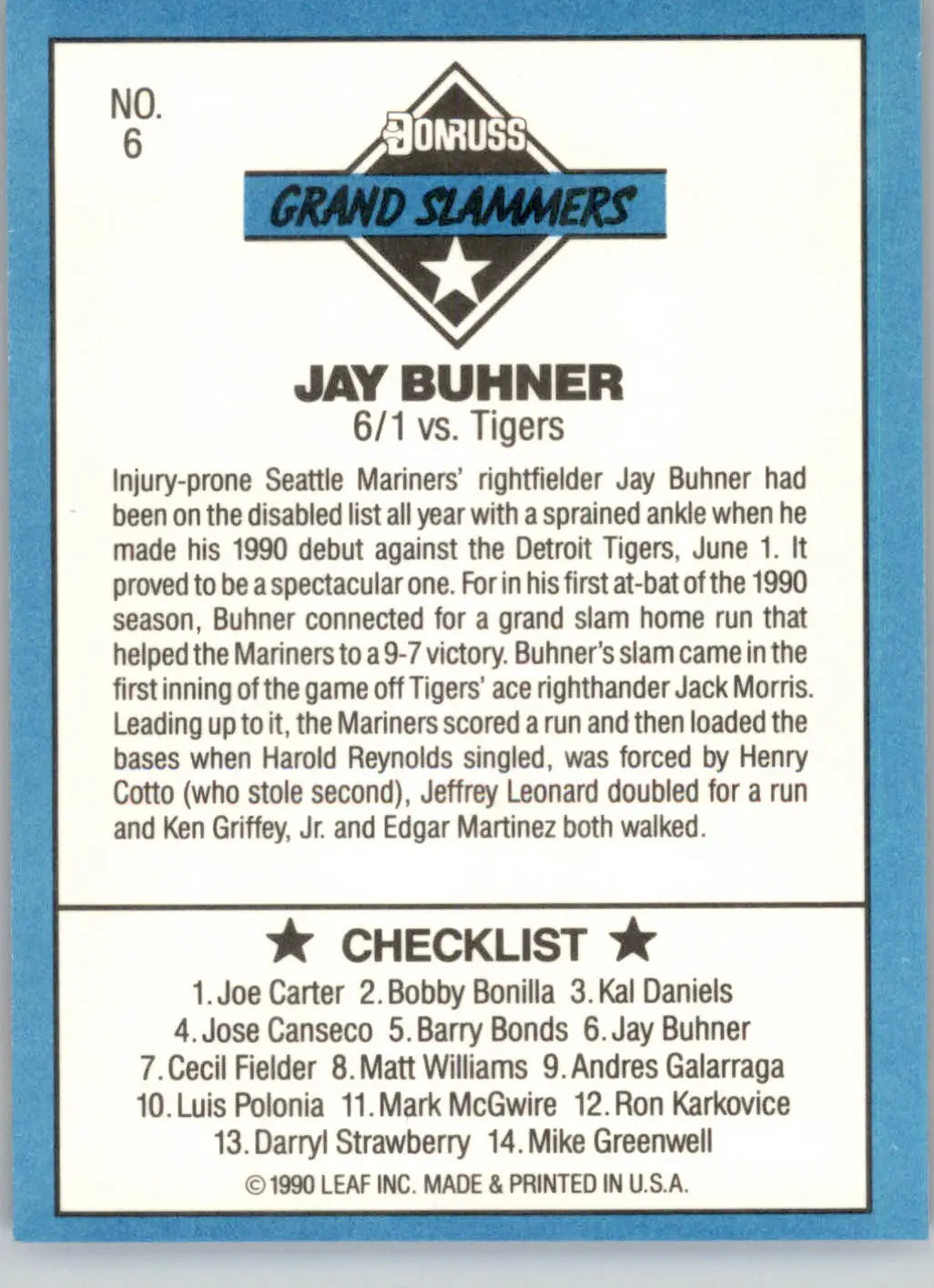 Jay Buhner - 1991 Donruss - #6c - Grand Slammers Factory Set Border - Baseball Card Single