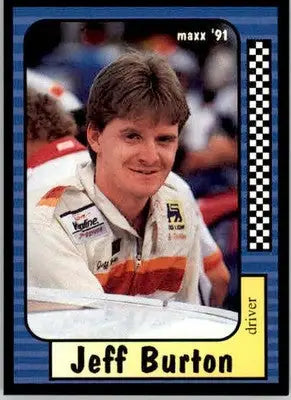 Jeff Burton - 1991 Maxx - #201 - RC Racing - Racing Card Single
