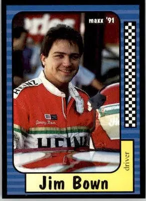 Jim Bown - 1991 Maxx Update - #57 - Racing - Racing Card Single