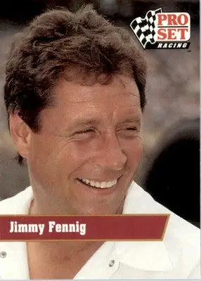 Jimmy Fennig - 1991 Pro Set - #62 - Racing - Racing Card Single
