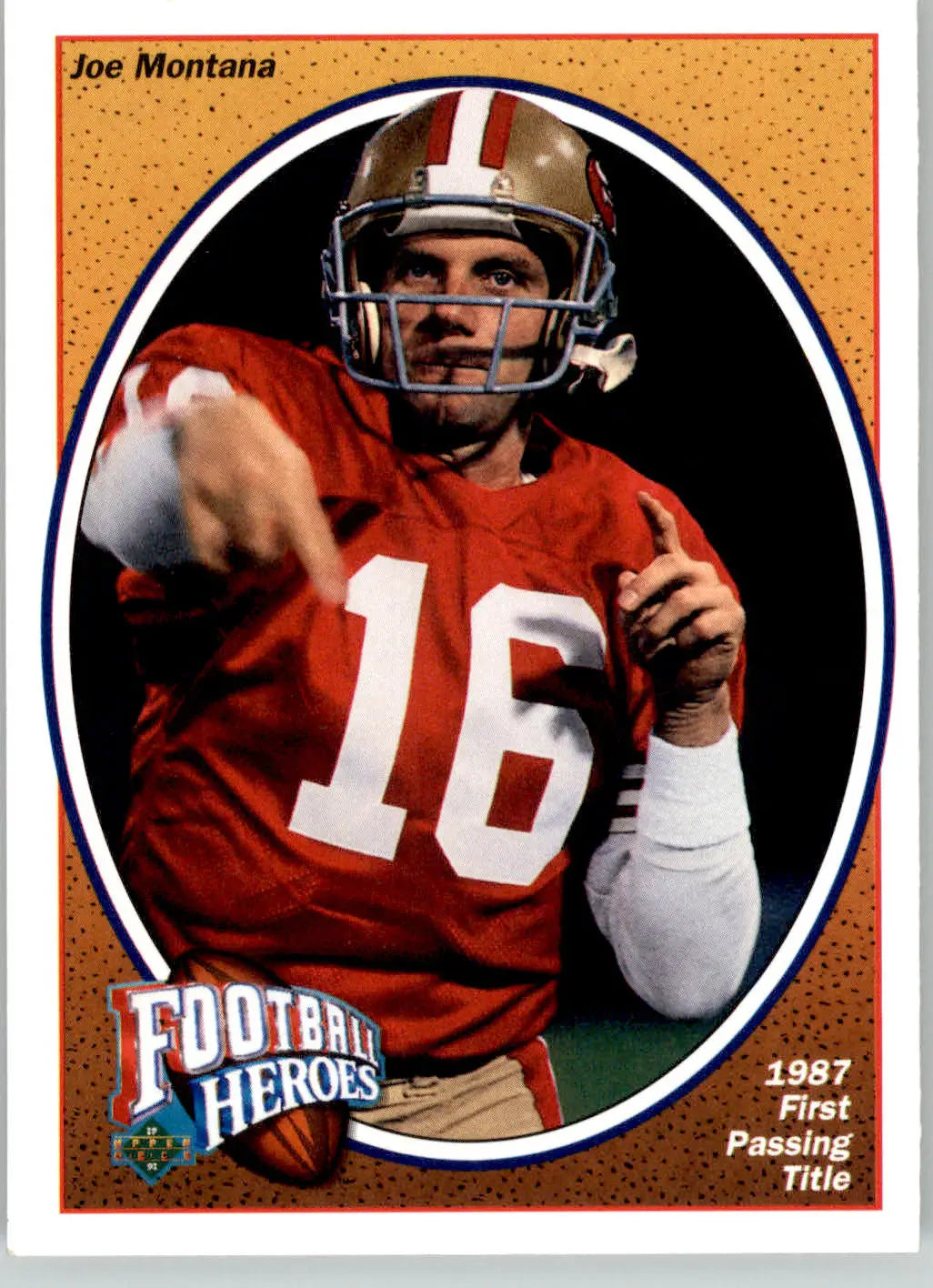 Joe Montana - 1991 Upper Deck - #4 - Football Heroes: Joe Montana Football - Football Card Single