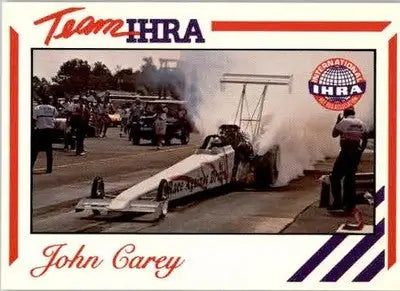 John Carey - 1991 Racing Legends IHRA - #37 - Racing - Racing Card Single