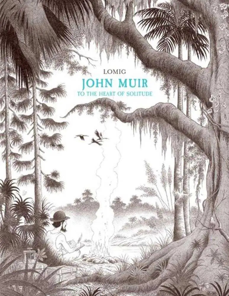 Book cover illustration for John Muir To The Heart Of Solitude Hardcover