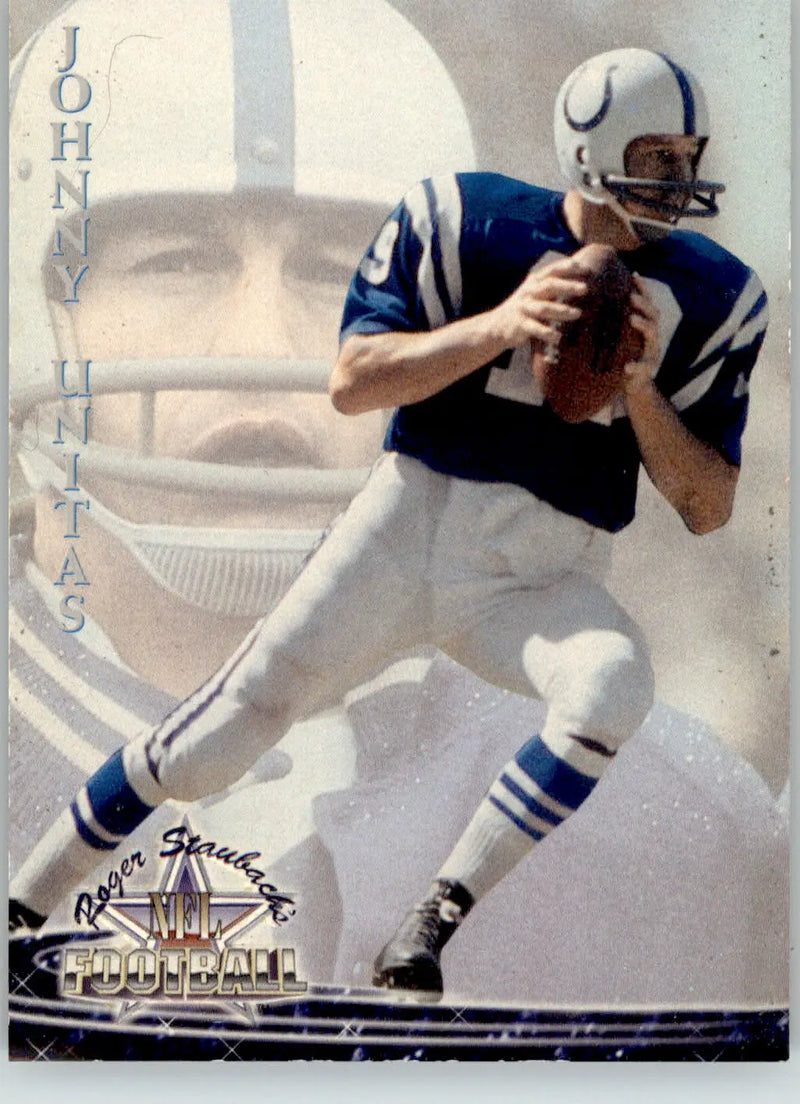 Johnny Unitas - 1994 Ted Williams Roger Staubach’s NFL - #6 - Football - Football Card Single