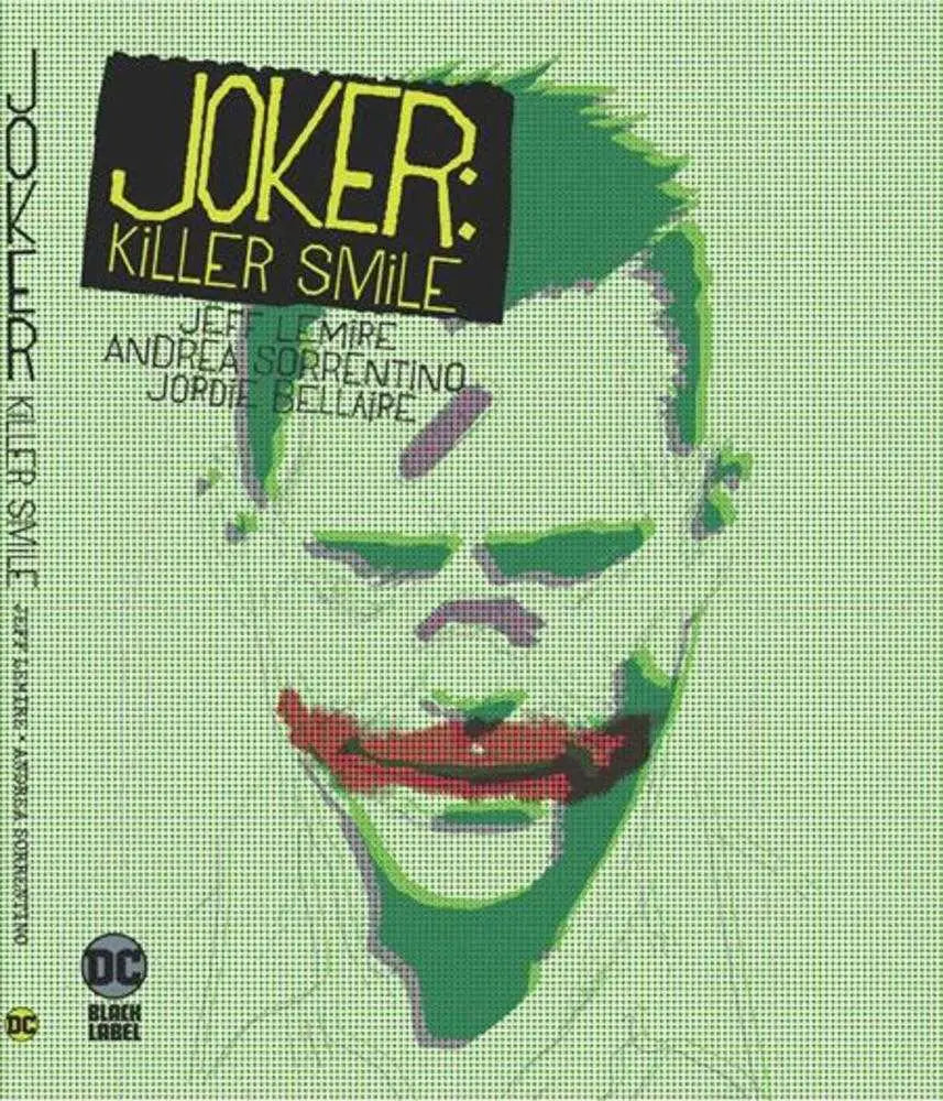 Comic book cover featuring the Joker Killer Smile by Jeff Lemire and Andrea Sorrentino