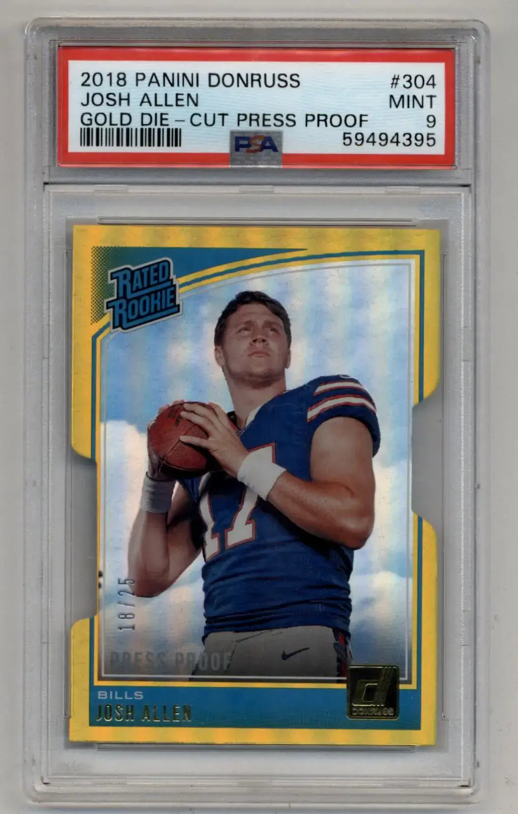 Josh Allen 2018 Donruss Gold Die-Cut #304 Press Proof 18/25 PSA 9 Mint - Football Card Single
