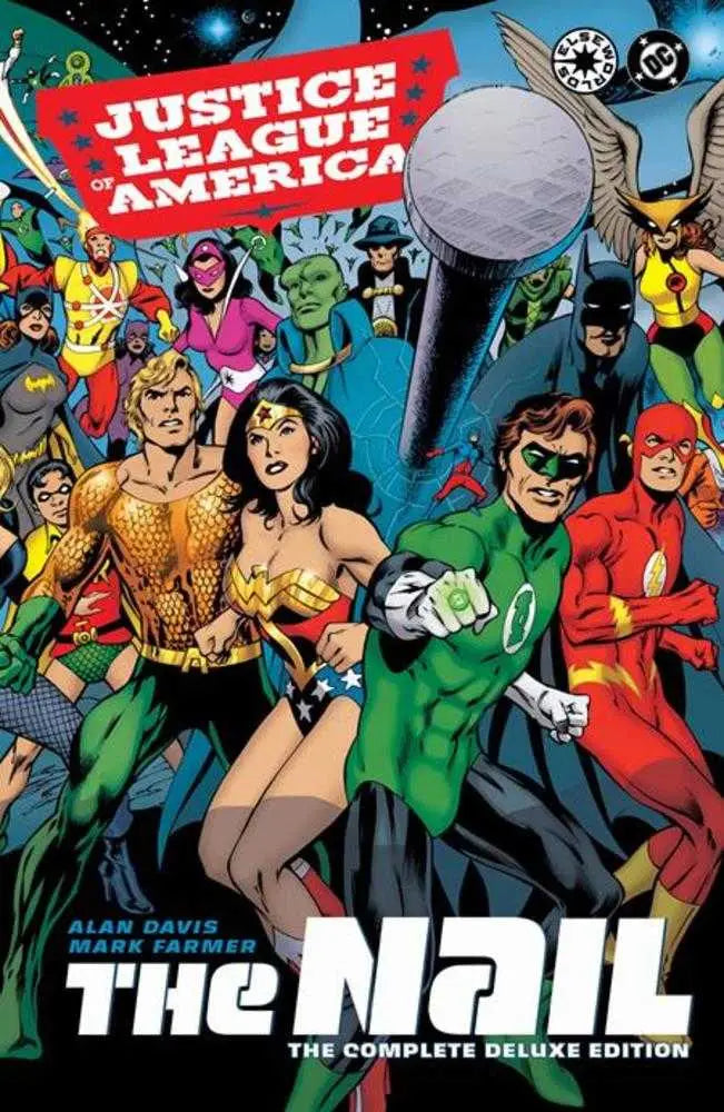 Justice League Of America The Nail The Complete Deluxe Edition Hardcover (2026 Edition) - Comic Book