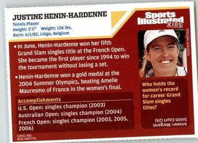 Justine Henin-Hardenne - 2006 Sports Illustrated for Kids - NM - #82 - Other