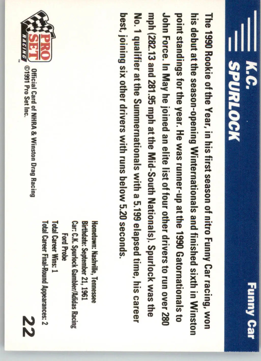 K.C. Spurlock - 1991 Pro Set NHRA - #22 - Racing - Racing Card Single