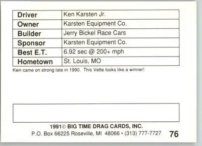 Ken Karsten Jr - 1991 Big Time Drag - #76 - Racing - Racing Card Single