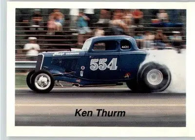 Ken Thurm - 1991 Big Time Drag - #56 - Racing - Racing Card Single