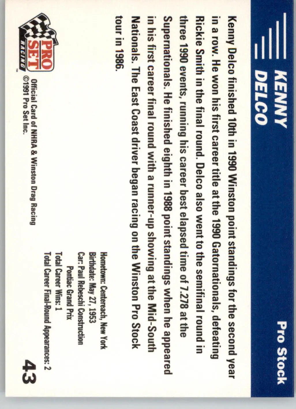 Kenny Delco - 1991 Pro Set NHRA - #43 - Racing - Racing Card Single