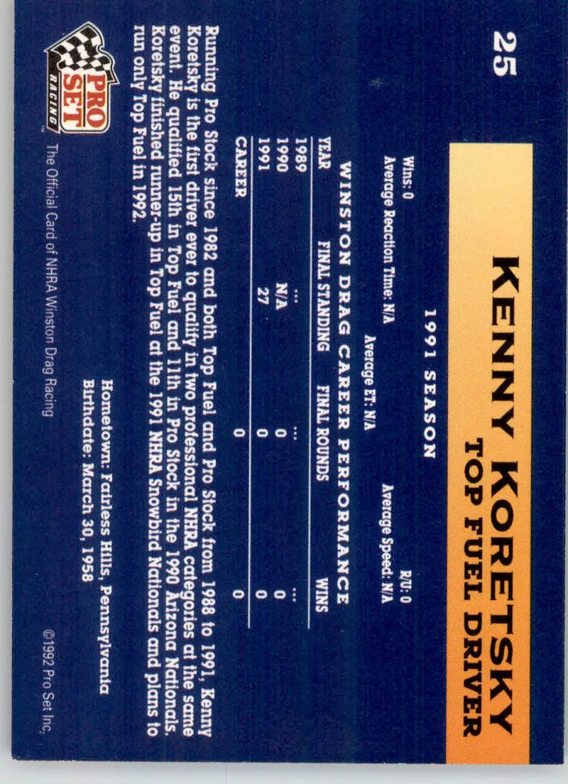 Kenny Koretsky - 1992 Pro Set NHRA - #25 - Racing - Racing Card Single