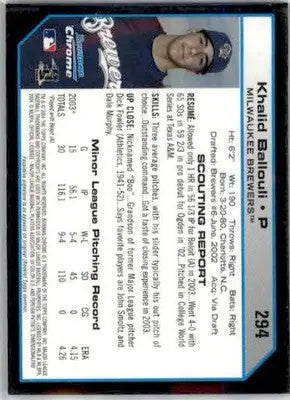 Khalid Ballouli - 2004 Bowman Chrome - #294 - RC AUTO Baseball - Baseball Card Single
