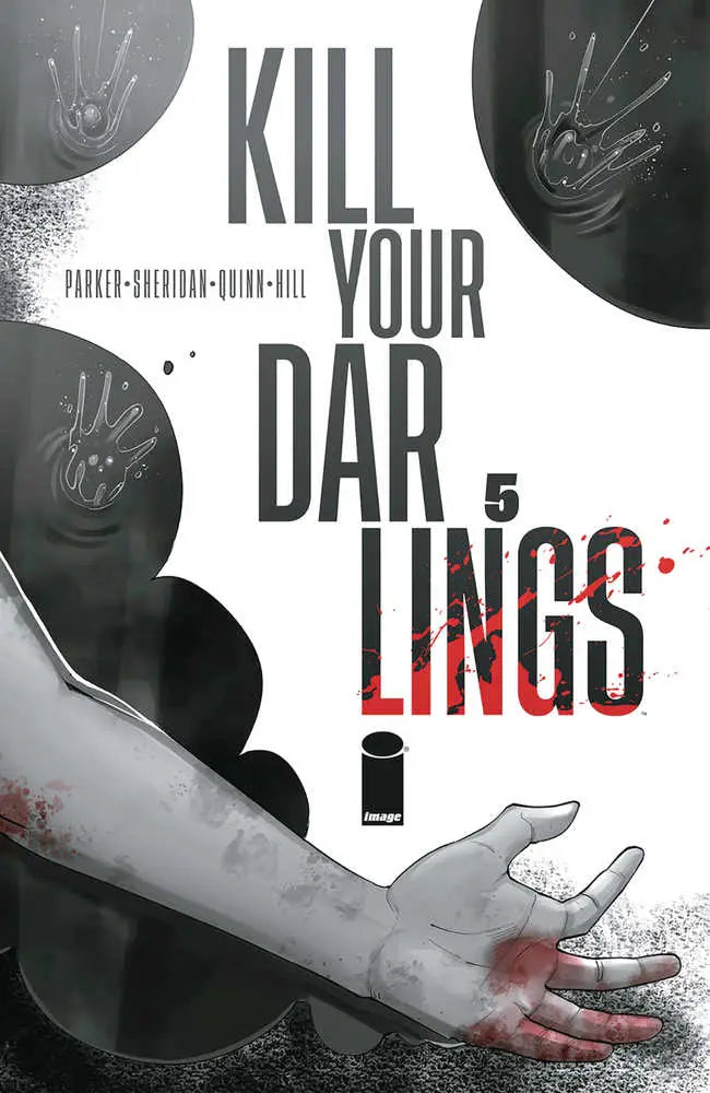 Kill Your Darlings #5 Cover C Bob Quinn Foil Variant with bloody hand illustration