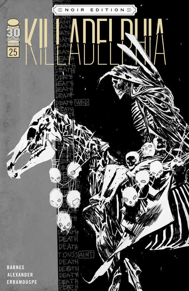 Comic book cover of Killadelphia #25 in Black & White Noir Edition featuring a skeletal figure on horseback