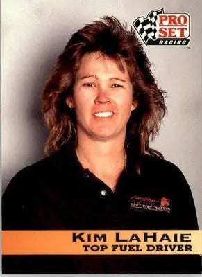 Kim LaHaie - 1992 Pro Set NHRA - #28 - Racing - Racing Card Single