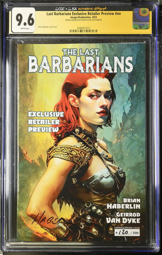 Last Barbarians Retailer Preview CGC 9.6 Signed by Brian Haberlin #120/200 - Comic Book