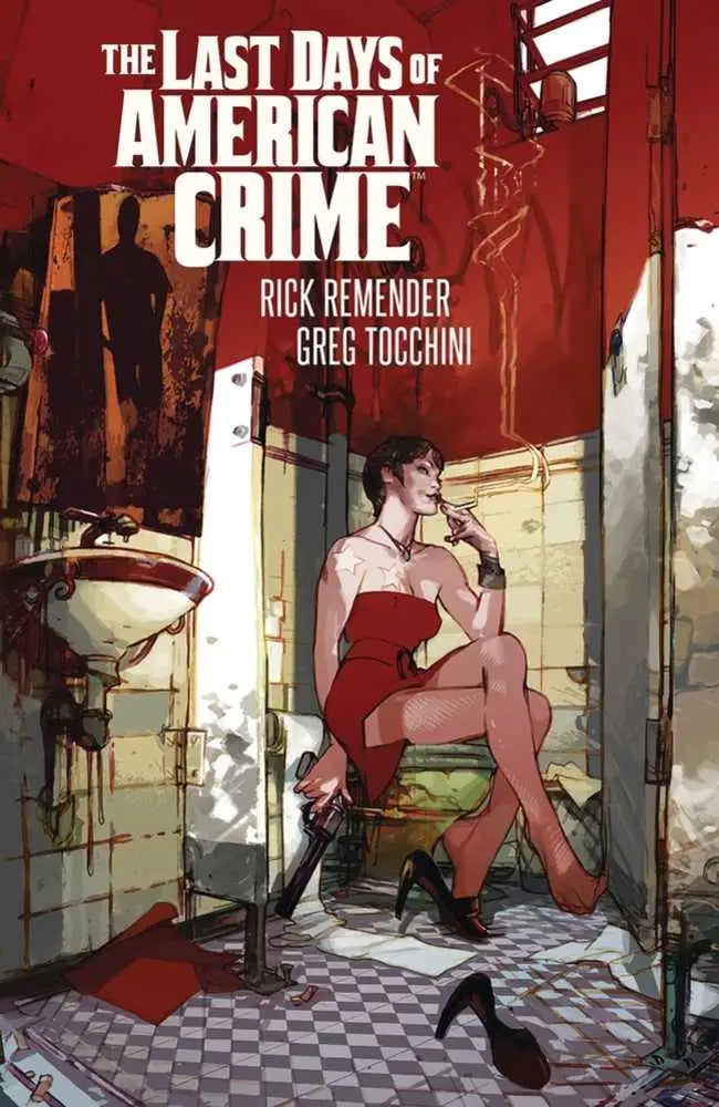 Comic book cover of Last Days Of American Crime TPB featuring art by Greg Tocchini