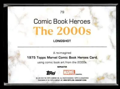 🌟 Longshot, 2025 Topps Marvel 1975 Golden Anniversary Refractor #79 🌟