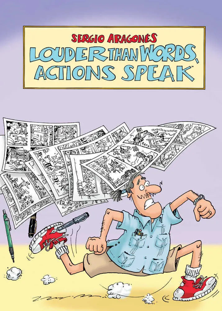 Cartoon book cover for Louder Than Words Actions Speak by Sergio Aragon showcasing visual humor