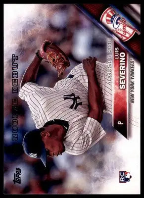 Luis Severino 2016 Topps Update #US134 New York Yankees - Baseball Card Single