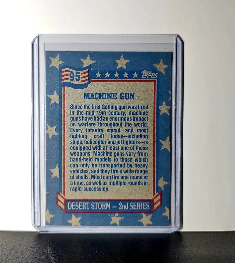 Machine Gun 1991 Topps Desert Storm #95 Card