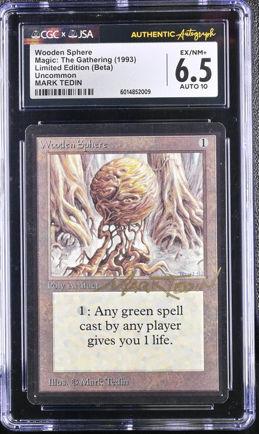 Magic MTG Wooden Sphere [Beta Edition] Graded CGC 6.5 Ex/NM+ JSA Mark Tedin Autograph - Magic Card Single
